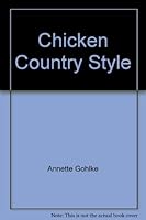 Chicken Country Style 0898210402 Book Cover