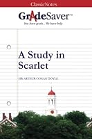 GradeSaver(TM) ClassicNotes: A Study in Scarlet 1602592853 Book Cover