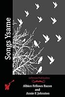Songs Ysame 1519111657 Book Cover