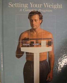 Hardcover Setting Your Weight a Complete Program Book