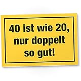 DankeDir! Vierzig wie 20 - Schild Kunststoff 30 x 20 cm - Geburtstagsdeko Geschenkidee Jubiläum Geburtstagskarte Partydeko - 40. Geburtstag Geburtstagsgeschenk 40er Männer & Frauen 40 Jahre Geschenk