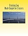Cruising Log - Made Simple for Cruisers: Handbook for Starting the Dream
