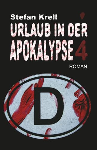 Urlaub in der Apokalypse 4: Horror-Thriller
