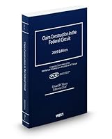 Claim Construction In The Federal Circuit, 2009 Ed 0314984992 Book Cover
