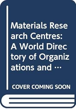 Paperback Materials Research Centres: A World Directory of Organizations and Programmes in Materials Science (Reference on Research) Book