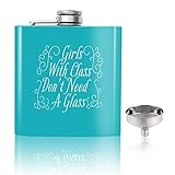 Liquor Flask Matte Funny Leakproof - Premium Stainless Steel Hip Flask (Blue 6oz girls with class)