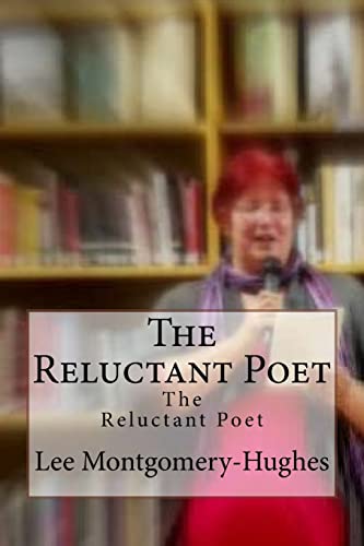 The Reluctant Poet 1986936384 Book Cover