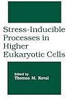 Stress-Inducible Processes in Higher Eukaryotic Cells (Language of Science)