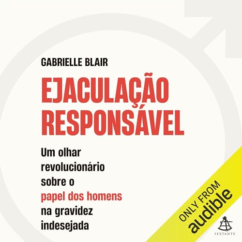 Ejacula&amp;ccedil;&amp;atilde;o respons&amp;aacute;vel - Gabrielle Blair episode artwork