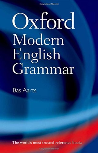 Oxford Modern English Grammar Oxford Modern English Grammar