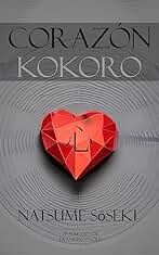 Corazón / Kokoro: Traducción al español de Francisco I. Solís
