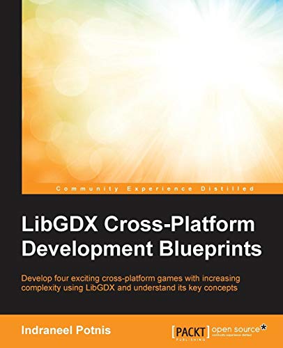 LibGDX Cross-Platform Development Blueprints view 2
