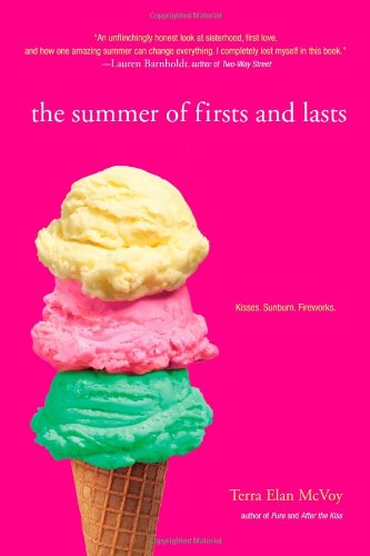 The Summer of Firsts and Lasts