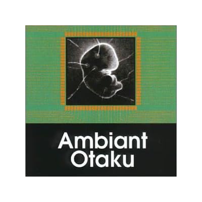 Ambiant Otaku