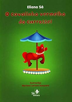 Paperback O Cavalinho Vermelho Do Carrossel [Portuguese_Brazilian] Book