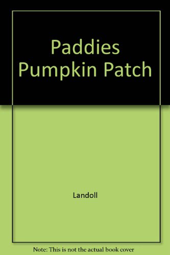Paddies Pumpkin Patch 0769605532 Book Cover