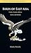 Birds of East Asia: China, Taiwan, Korea, Japan, and Russia (Princeton Field Guides)