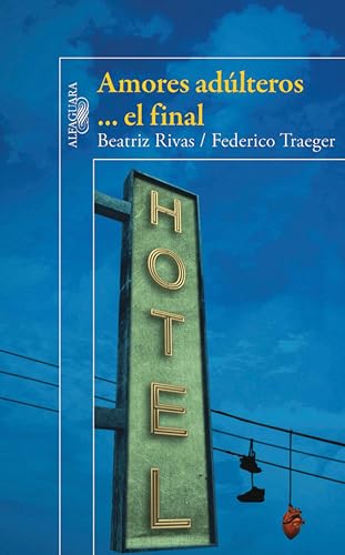Amores adúlteros... el final