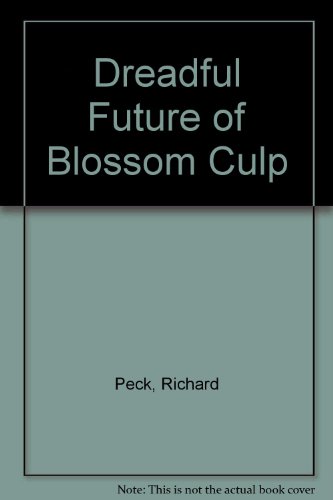 Dreadful Future of Blossom Culp 0606211624 Book Cover