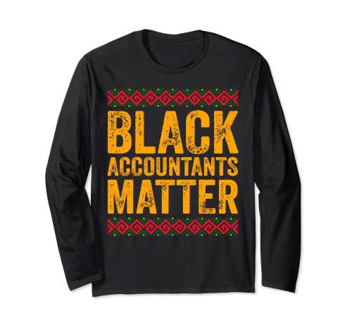 Black Accountants Matter Shirt African American History Manga Larga