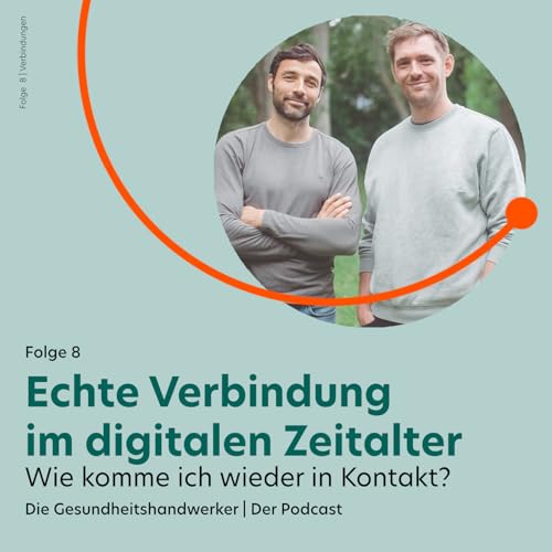Echte Verbindung im digitalen Zeitalter