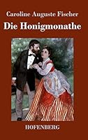 Die Honigmonate 3843041946 Book Cover