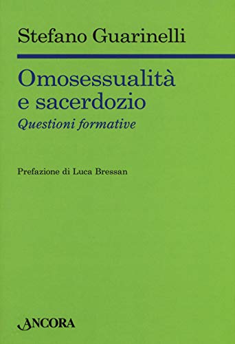 Omosessualità e sacerdozio. Questioni formative