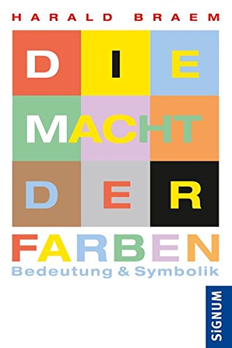 Braem, H: Macht der Farben