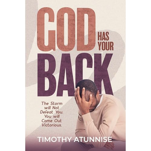 God Has Your Back by Timothy Atunnise episode artwork