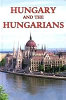 Hungary and the Hungarians 1882785231 Book Cover