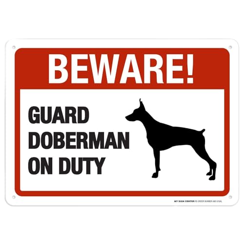 Beware Guard Doberman On Duty Sign, 10x14 Inches, Rust Free .040 ...