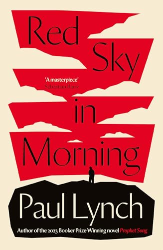 Red Sky In The Morning: Paul Lynch