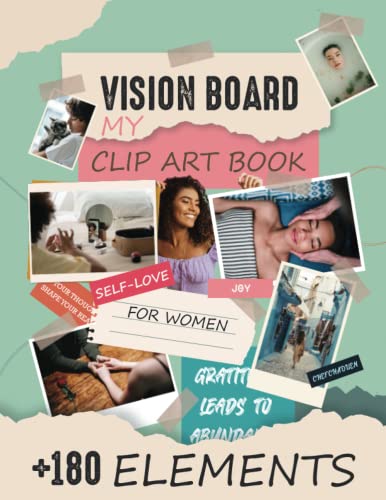 My Vision Board Clip Art Book for Women: +180 Inspiring Pictures, Affirmation, Words & Quotes for Manifestation: Vision board for girls: Visualize Your Best Life image 2