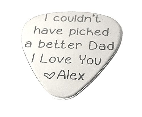 I Couldn't Have Picked a Better dad · Custom Guitar Pick · Custom Dad Gift · Music Lover Gift