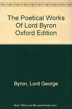 Hardcover The Poetical Works of Lord Byron (Oxford Edition) Book