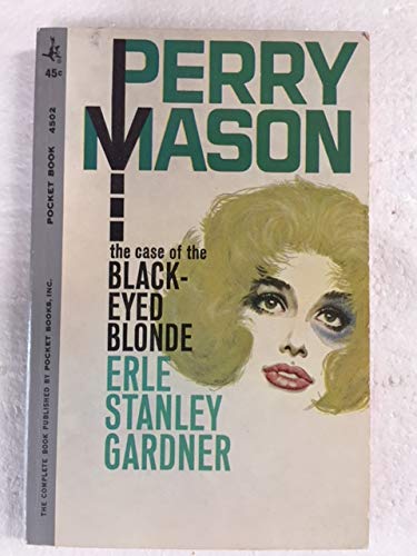 The Case of the Black-Eyed Blonde (A Perry Mason Mystery) # 4502 Mass Market Paperback – January 1, 1962