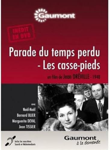 Parade du temps perdu - Les casse-pieds