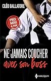Ne jamais coucher avec son boss...