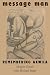 Message Man: Remembering Akwila