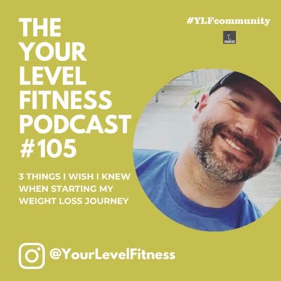 YLF 105: 3 Things I wish I knew when starting my weight loss journey Podcast Por  arte de portada