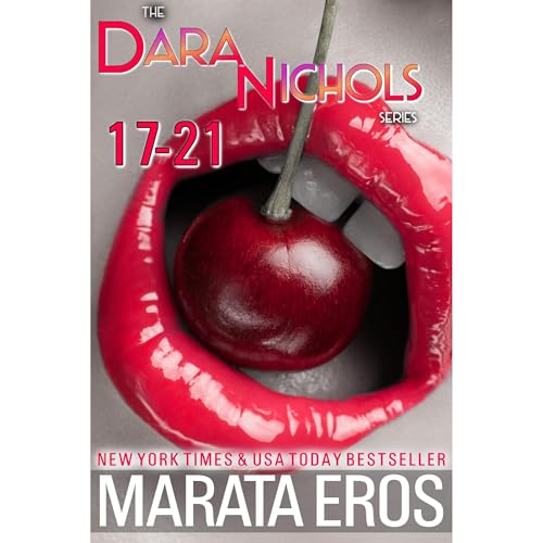 The Dara Nichols Series, Novelettes 17-21 Audiolibro Por Marata Eros arte de portada