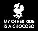 My Other Ride Is A Chocobo WHITE Vinyl Car/Laptop/Window/Wall Decal