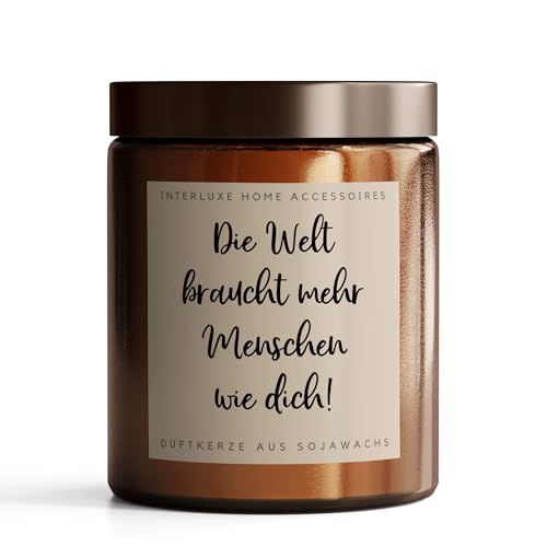Interluxe Duftkerze im Apothekerglas - Die Welt braucht mehr Menschen wie dich - Kerze aus Sojawachs Kerze mit Spruch duftende Kerze im Glas