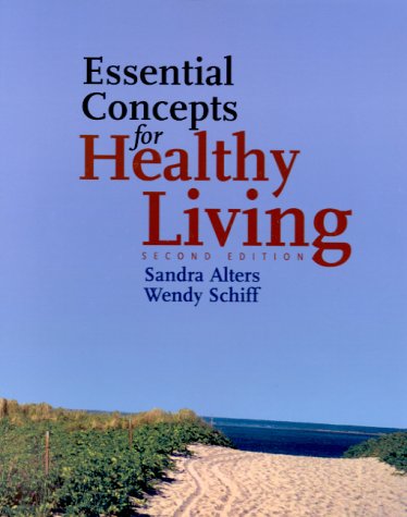 Essential Concepts for Healthy Living: . 0763713546 Book Cover