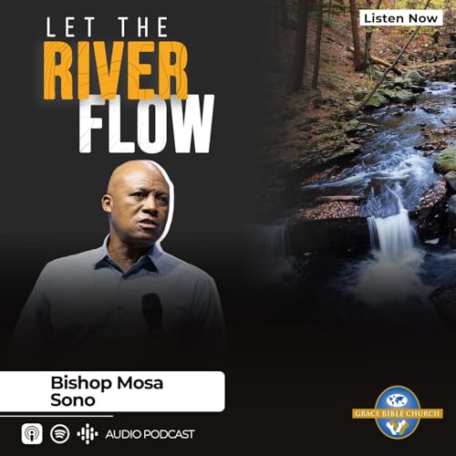 Let The River Flow - 18 January 2026