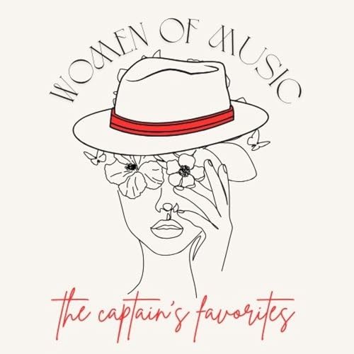 Women of Music, Episode 13 - The Captain's Favorites cover art