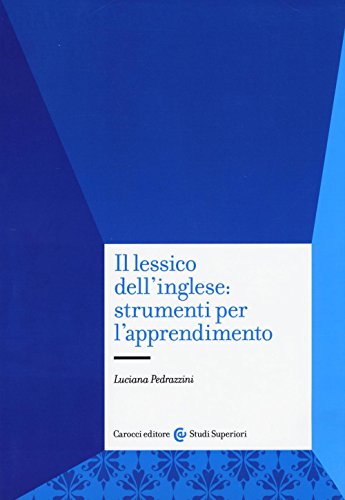 Il Lessico Dell'Inglese: Strumenti Per L'Apprendimento