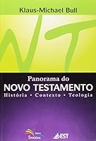 PANORAMA DO NOVO TESTAMENTO - HISTORIA, CONTEXTO, TEOLOGIA 8523309284 Book Cover