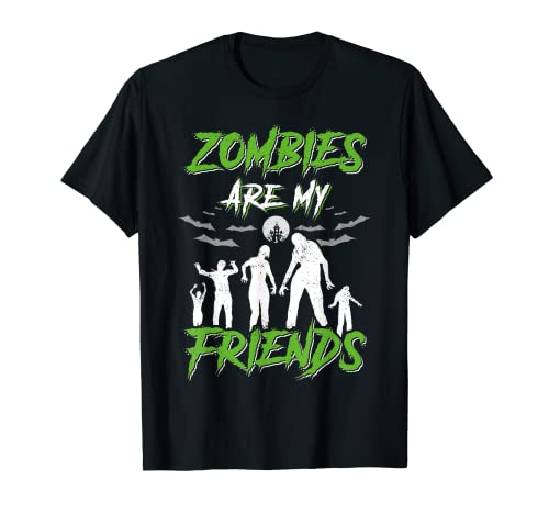 Zombies Are My Friends - Camiseta divertida de Halloween para niños y adultos Camiseta