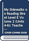 My Sidewalks on Reading Street Level E Volume 2 (Units 4-6): Teacher's Guide